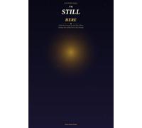 I'm Still Here: A 90-Day Journal for the Days When Getting Out of Bed Feels Like Enough