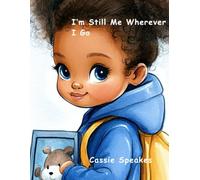 I'm Still Me Wherever I Go