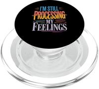 I'm Still Processing My Feelings Crescita delle emozioni - PopSockets PopGrip per MagSafe