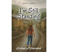 I'm Still Standing - Echoes of Overdale