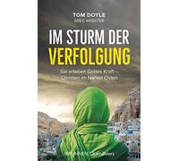 Im Sturm der Verfolgung: Sie erleben Gottes Kraft - Christen im Nahen Osten - NU