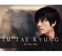 Im, Tae Kyung - All This Time