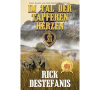 Im Tal der Tapferen Herzen: 2
