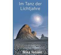 Im Tanz der Lichtjahre