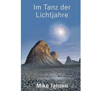 Im Tanz der Lichtjahre
