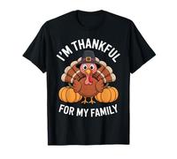 I'm Thankful for My Family Cute Turkey Thanksgiving Art Maglietta