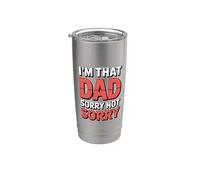 I'm That Dad Sorry Not Sorry Bicchiere termico in acciaio inox doppia parete