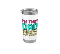 I'm That Dad Sorry Not Sorry Bicchiere termico in acciaio inox doppia parete