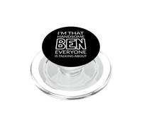 I'm That Handsome BEN Everyone Is Talking About PopSockets PopGrip per MagSafe