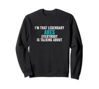 I'm That Legendary Ares Tutti Stanno Parlando Felpa