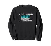 I'm That Legendary August Tutti parlano Felpa