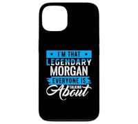 I'm That Legendary MORGAN Everyone is Talking About MORGAN Custodia per iPhone 13