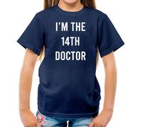 I'M The 14th Medico - T-Shirt - Dr Show Televisivo Fiction Jodie Chi