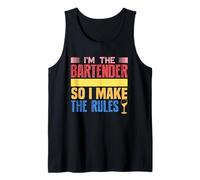I'm The Bartender So I Make The Rules Funny Bartending Canotta