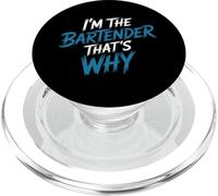 I'm The Bartender That's Why Bar Mixologist Party - PopSockets PopGrip per MagSafe