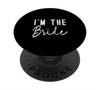 I'm The Bride Bridal Addio al nubilato Fare addio al nubilato Prepararsi PopSockets PopGrip Adesivo