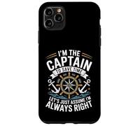 I'm The Captain Assume I'm Always Right Funny Sailing Custodia per iPhone 11 Pro Max