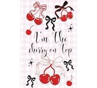 I'm the Cherry on Top: Notebook for Notes, Journaling, Lists & Everyday Writing Bullet & Lined
