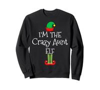 I'm The Crazy Aunt Elf Christmas Matching Group Felpa
