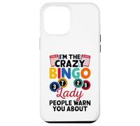 I'm The Crazy Bingo Lady People Warn You About Custodia per iPhone 12 Pro Max