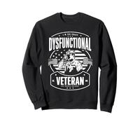 I'm The Crazy Dysfunctional Veteran They Warned You About Felpa
