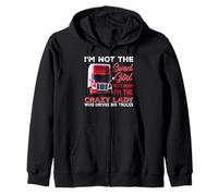 I'm The Crazy Lady Who Drives Big Trucks Funny Trucker Felpa con Cappuccio
