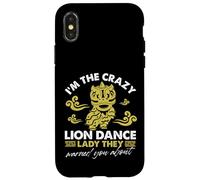 I'm The Crazy Lion Dance Lady di cui ti hanno avvertito Custodia per iPhone X/XS