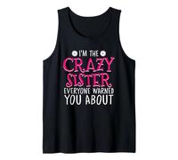 Im The Crazy Sister Tutti ti hanno avvertito della sorellanza Canotta