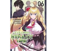 I'm the Evil Lord of an Intergalactic Empire - Tome 06: 6
