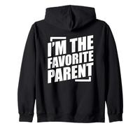 I'm The Favorite Parent Felpa con Cappuccio