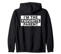I'm The Favorite Parent Felpa con Cappuccio