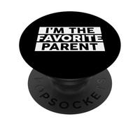 I'm The Favorite Parent PopSockets PopGrip Adesivo
