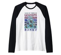 I'm The Grandpa Bunny Happy Egg Easter Granddad Maglia con Maniche Raglan
