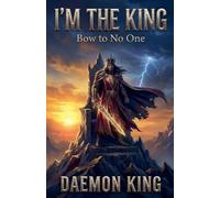 I'm the King: Bow to No One