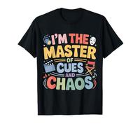 I'm The Master of Cues And Chaos Backstage Crew Tech - Maglietta