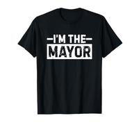 I'm The Mayor Maglietta