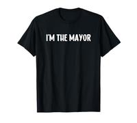 I'm The Mayor Maglietta