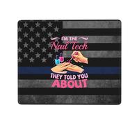 I'm The Nail Tech They Told You About Tappetini Mouse Liscio Mousemat Portatile Tappetino per Mouse per Casa Laptop Lavoro 25X30Cm