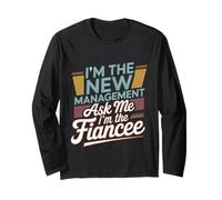 I'm The New Management Ask Me I'm The Fiancee ----- Maglia a Manica