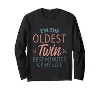 I'm The Oldest Twin Best Minutes Of My Life Maglia a Manica