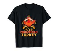 I'm The Pediatra Turchia Divertente Ringraziamento Autunno Autunno Maglietta