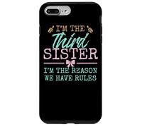 I'm the Reason We Have Rules| The Third of 4 or 5 Sisters Custodia per iPhone 7 Plus/8 Plus