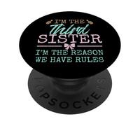 I'm the Reason We Have Rules| The Third of 4 or 5 Sisters PopSockets PopGrip Adesivo