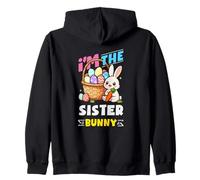 I'm The Sister Bunny Egg Hunting Family Matching Easter Felpa con Cappuccio