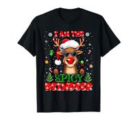 I'm The Spicy Reindeer Christmas Outfit Funny Xmas Maglietta