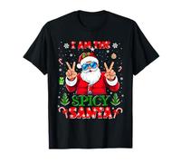 I'm The Spicy Santa Christmas Outfit Funny Xmas Maglietta