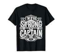 I'm The Strong Captain Capo della Nave in Barca - Maglietta