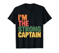 I'm The Strong Captain Capo della Nave in Barca |- Maglietta