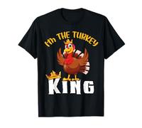 I'm The Turkey King Thanksgiving Thankful for Family Maglietta