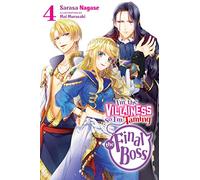 Sarasa Nagase Mai – I'm the Villainess, So I'm Taming the Final Boss – Vol. 4 – Tascabile